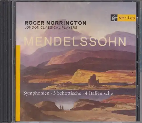 CD: Roger Norrington, Mendelsohn. 2000, Symphonien. 3 Schottische. 4 Italienisch