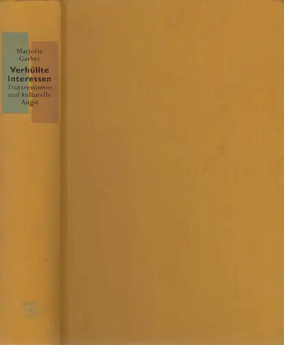 Buch: Verhüllte Interessen, Garber, Marjorie. 1993, S. Fischer Verlag