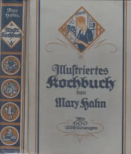 Buch: Illustriertes Kochbuch für die einfache und feine Küche. 40. Auflage, Hahn