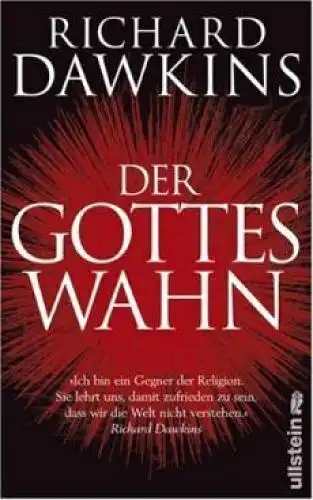 Buch: Der Gotteswahn, Dawkins, Richard. 2007, Ullstein Verlag, gebraucht, gut