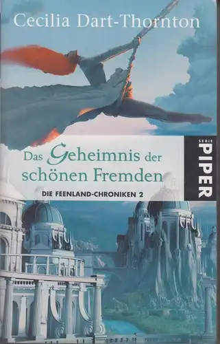 Buch: Das Geheimnis der schönen Fremden, Dart-Thornton, Cecilia, gebraucht, gut