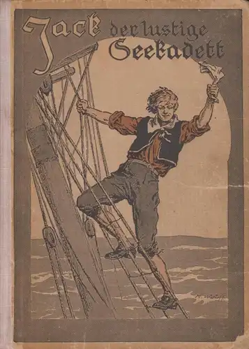 Buch: Jack, der lustige Seekadett, Reichhardt, Rudolf /Kapitän Marryat, o. J.,