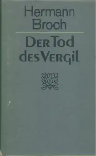 Buch: Der Tod des Vergil, Broch, Hermann. 1978, Verlag Volk und Welt, Roman