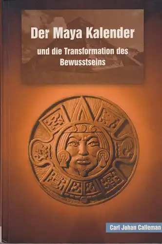 Buch: Der Maya Kalender, Calleman, Carl Johan, 2007, EU-Verlag, gebraucht, gut