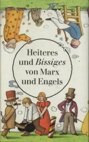 Buch: Heiteres und Bissiges von Marx und Engels, Schubert, Käte. 1987
