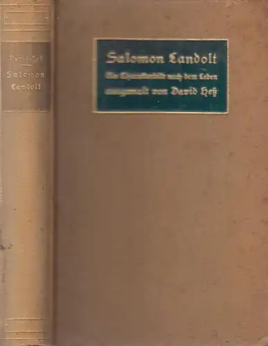 Buch: Salomon Landolt,Ein Charakterbild. Heß, David, 1912, Rascher Verlag