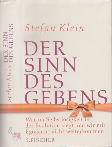 Buch: Der Sinn des Gebens, Klein, Stefan. 2010, S. Fischer Verlag