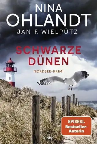 Buch: Schwarze Dünen, Ohlandt, Nina, 2023, Lübbe, Nordsee-Krimi