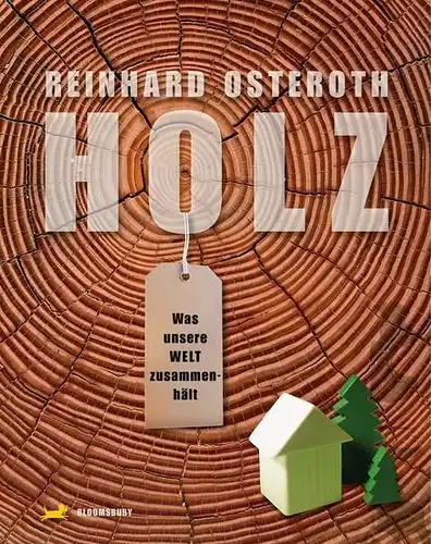 Buch: Holz. Osteroth, Reinhard, 2011, Bloomsbury, gebraucht, wie neu