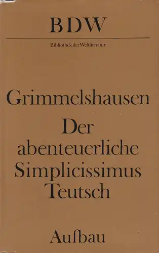 Buch: Der abenteuerliche Simplicissimus Teutsch, Grimmelshausen. 1978