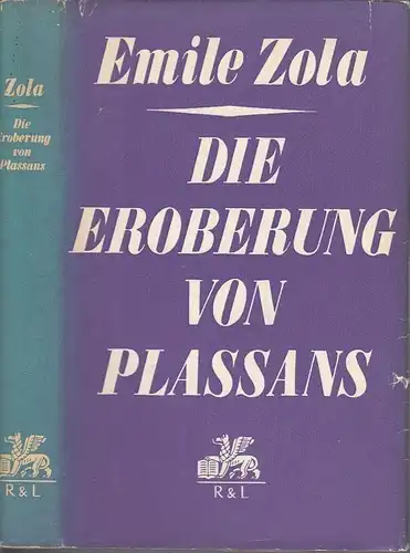 Buch: Die Eroberung von Plassans, Zola, Emile. 1965, Verlag Rütten & Loening