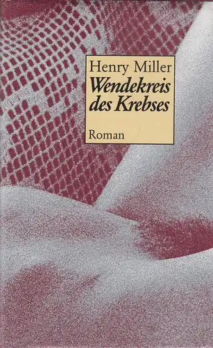 Buch: Wendekreis des Krebses, Miller, Henry, 1962, Rowohlt, Roman, gebraucht