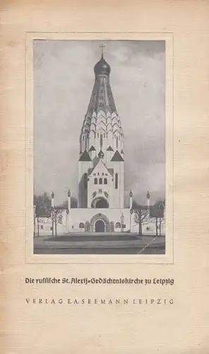 Buch: Die russische St. Alexij-Gedächtniskirche zu Leipzig, Thürmer, Alfred