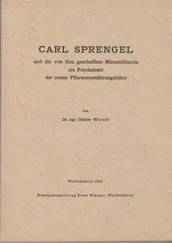 Buch: Carl Sprengel und die von ihm geschaffene Mineraltheorie als Fundament der