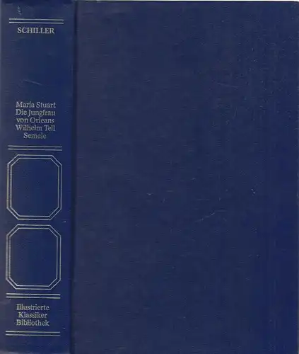 Buch: Maria Stuart, Die Jungfrau von Orleans, Wilhelm Tell, Semele, 1978, Wiener