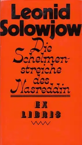 Buch: Die Schelmenstreiche des Nasreddin, Solowjow, Leonid. Ex libris, 1986