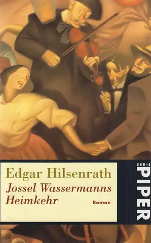 Buch: Jossel Wassermanns Heimkehr, Roman. Hilsenrath, Edgar, 1996, Piper Verlag