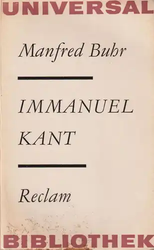 Buch: Immanuel Kant. Buhr, Manfred, Reclams Universal-Bibliothek, 1974, Reclam