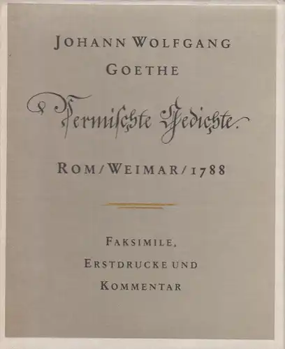 Buch: Vermischte Gedichte, Goethe, Johann Wolfgang von, 1984, Edition Leipzig