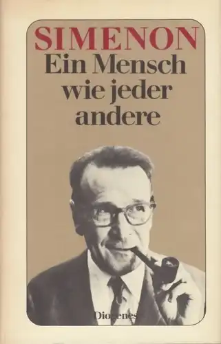 Buch: Ein Mensch wie jeder andere, Simenon, Georges. 1978, Diogenes Verlag