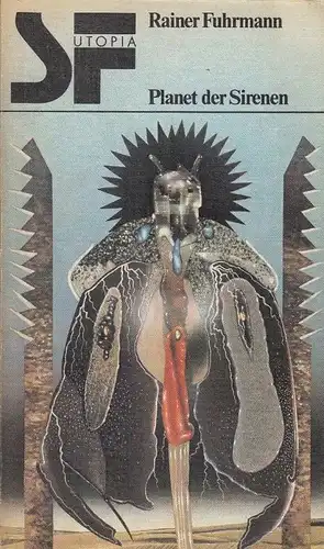 Buch: Planet der Sirenen, Fuhrmann, Rainer. SF Utopia, 1984, Utopischer Roman