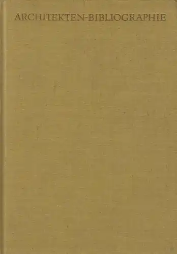 Buch: Architekten-Bibliographie. Lasch, Hanna, 1962, Seemann, gebraucht, gut
