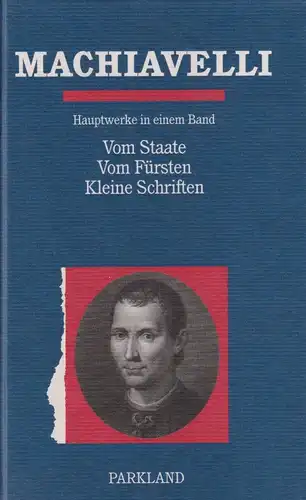 Buch: Hauptwerke, Machiavelli, Niccolò. 2000, Parkland Verlag, gebraucht, gut