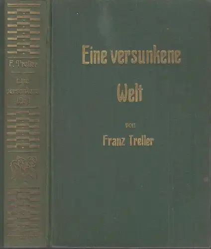 Buch: Eine versunkene Welt, Teller, Franz, Gustav Weise Verlag, gebraucht, gut