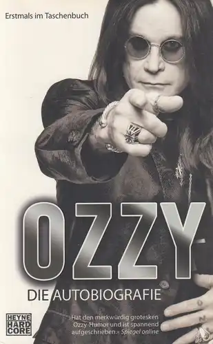 Buch: Ozzy, Autobiografie. Osbourne, Ozzy / Ayres, Chris, 2012, Heyne Verlag