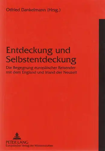 Buch: Entdeckung und Selbstentdeckung. Dankelmann, Ofried, 1999, Peter Lang