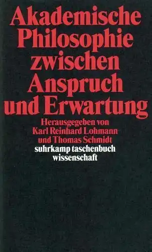 Buch: Akademische Philosophie zwischen Anspruch und Erwartungen, 1998, Suhrkamp