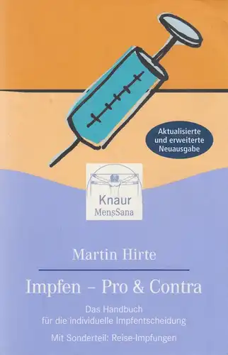 Buch: Impfen - Pro & Contra. Hirte, Martin, 2005, Knaur Taschenbuch Verlag