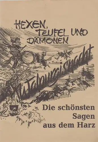 Buch: Um die Walpurgisnacht. Wiesenmüller, Hans-Joachim, Druckhaus Quedlinburg