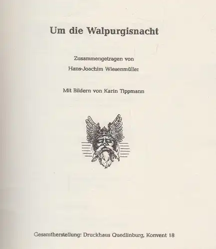 Buch: Um die Walpurgisnacht. Wiesenmüller, Hans-Joachim, Druckhaus Quedlinburg