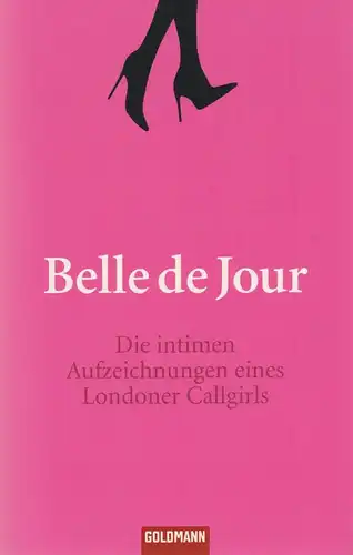 Buch: Die intimen Aufzeichnungen eines Londoner Callgirls. Belle de Jour, 2005