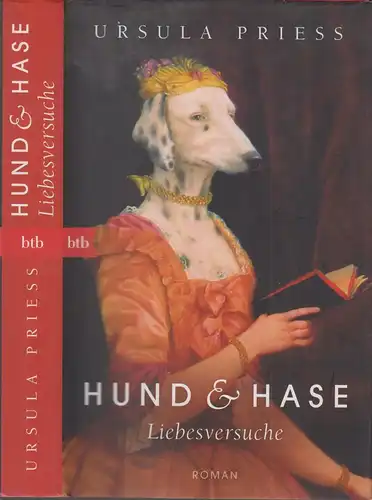 Buch: Hund & Hase, Priess, Ursula, 2015, btb, Liebesversuche, Roman, signiert