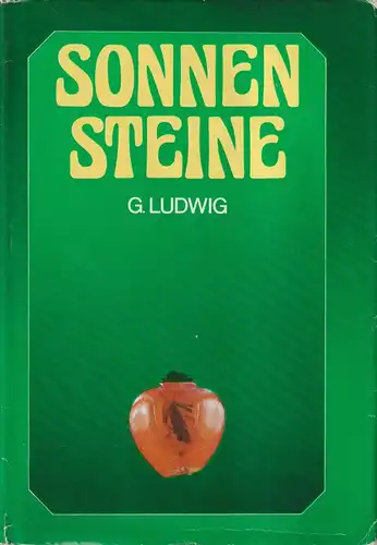 Buch: Sonnensteine, Ludwig, Günter. 1984, Verlag Die Wirtschaft, gebraucht, gut