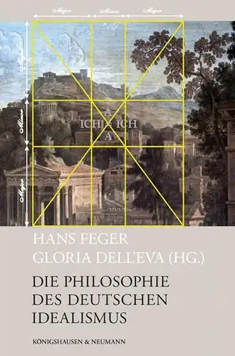 Buch: Die Philosophie des Deutschen Idealismus, Feger, Dell'Eva, 2016, gebraucht