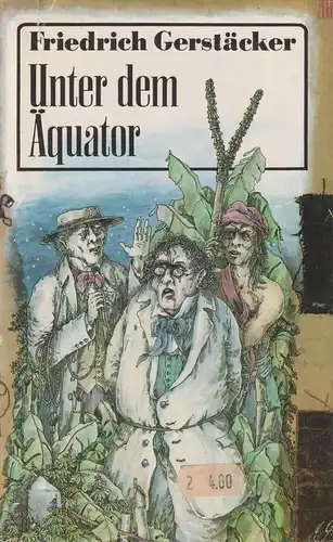 Buch: Unter dem Äquator, Gerstäcker, Friedrich. 1990, Verlag Neues Leben