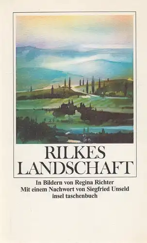 Buch: Rilkes Landschaft. Rilke / Richter, 1981, Insel Verlag, gebraucht, gut