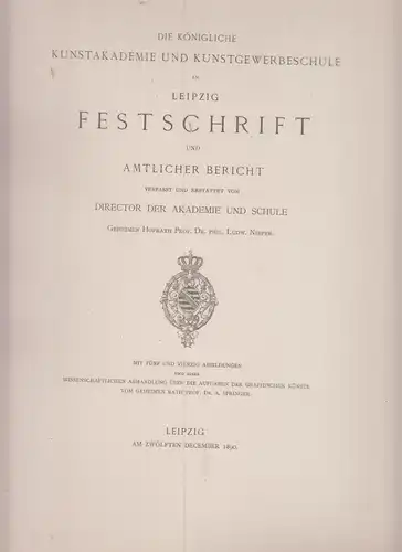Buch: Die Königliche Kunstakademie und Kunstgewerbeschule in Leipzig, 1890