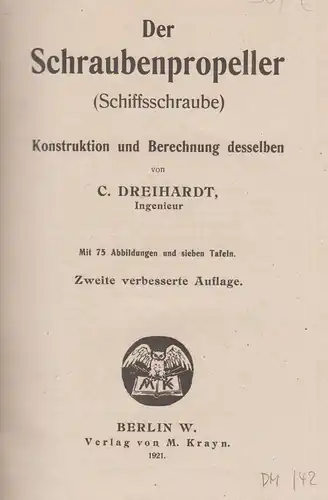 Buch: Der Schraubenpropeller (Schiffsschraube). Dreihardt, C., 1921, M. Krayn