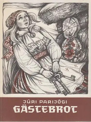 Buch: Das Gästebrot und andere estnische Märchen. Parijögi, 1984, Eesti Raamat