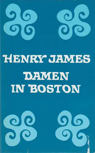Buch: Damen in Boston, Roman. James, Henry, 1985, Aufbau-Verlag, gebraucht, gut