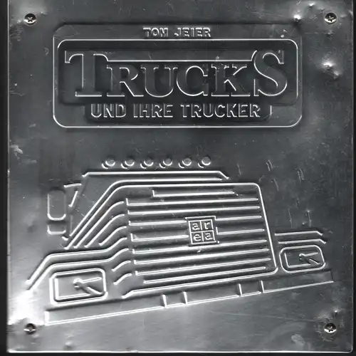 Buch: Trucks und ihre Trucker, Jeier, Tom, 2007, area, gebraucht, gut