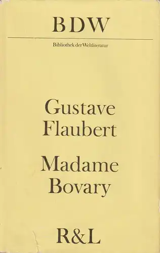 Buch: Madame Bovary. Flaubert, Gustave, BDK, 1980, Rütten & Loening Verlag