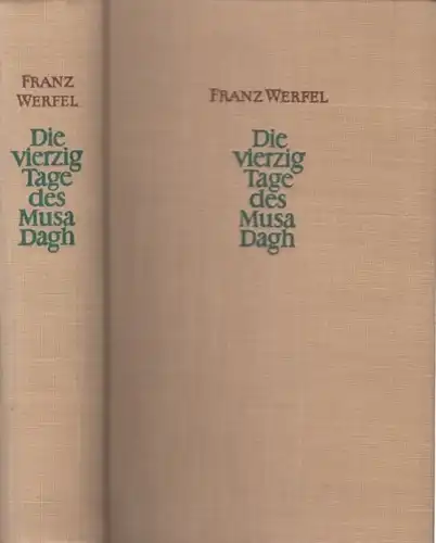 Buch: Die vierzig Tage des Musa Dagh, Roman. Werfel, Franz, 1964, Aufbau Verlag