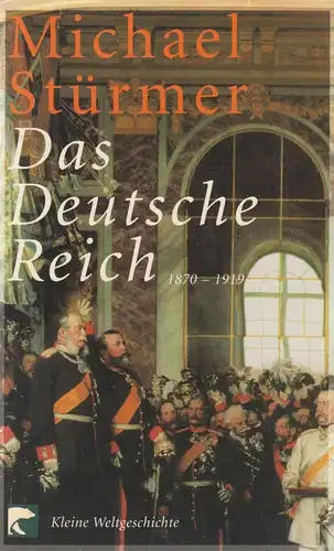 Buch: Das Deutsche Reich 1870-1914. Stürmer, Michael, 2002, Berliner Taschenbuch