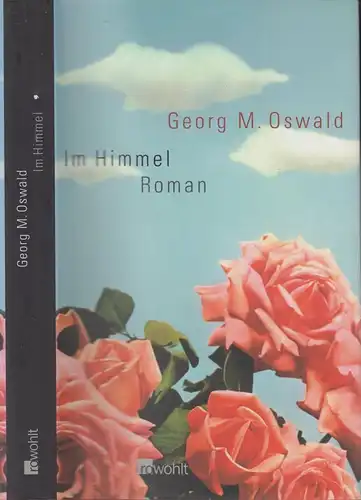 Buch: Im Himmel, Oswald, Roman, Georg M. 2003, Rowohlt Verlag, gebraucht, gut