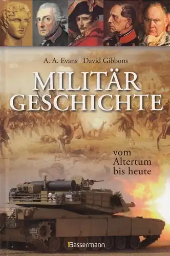 Buch: Militärgeschichte vom Altertum bis heute, Evans, A. A. / Gibbons, David